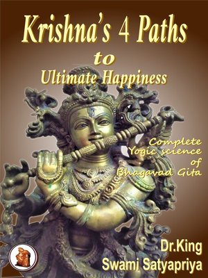 cover image of Krishna's 4 Paths to Ultimate Happiness
